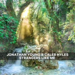 Strangers Like Me (2021 Version)