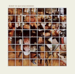 Aimer ce que nous sommes