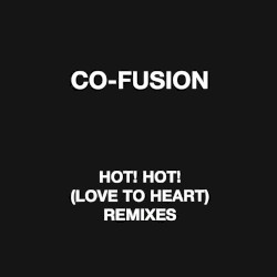 Hot! Hot! (Love To Heart) (Remixes)