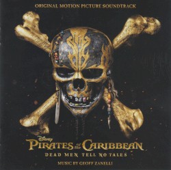 Pirates of the Caribbean: Dead Men Tell No Tales: Original Motion Picture Soundtrack