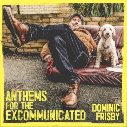 Anthems for the Excommunicated