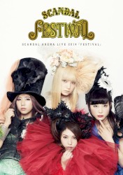 SCANDAL ARENA LIVE 2014「FESTIVAL」