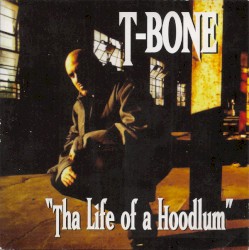 "Tha Life of a Hoodlum"