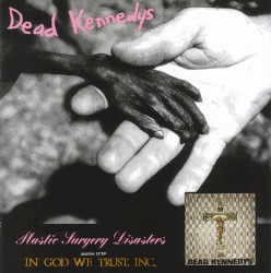 Plastic Surgery Disasters / In God We Trust, Inc.