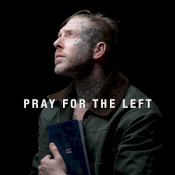 Pray For The Left