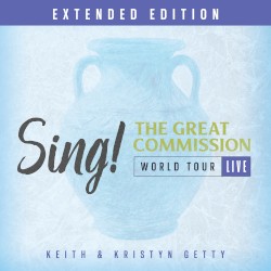 Sing! The Great Commission: World Tour Live (extended edition)