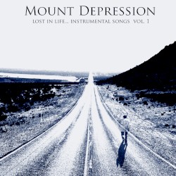 Lost in Life... Instrumental Songs Volume 1