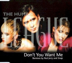 Don’t You Want Me (Remixes)
