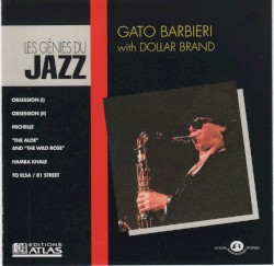Les Génies du Jazz (Tome 6, No. 15): Gato Barbieri (with Dollar Brand)