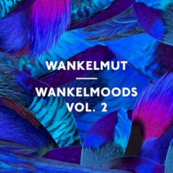 Wankelmoods, Volume 2