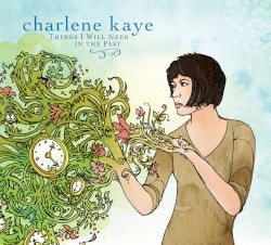 Things I Will Need in the Past