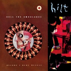 Call the Ambulance Before I Hurt Myself