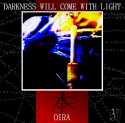 Darkness Will Come With Light