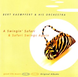 A Swingin’ Safari & Safari Swings Again