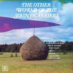 The Other World of the Soundcarriers
