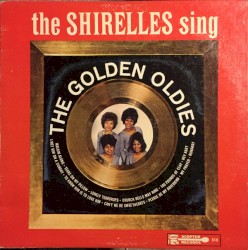 The Shirelles Sing the Golden Oldies