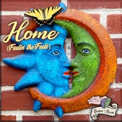 Home (Feelin' the Feels)