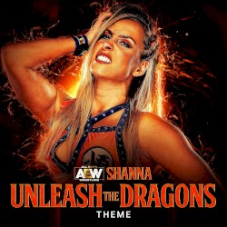Unleash the Dragons: Shanna Theme