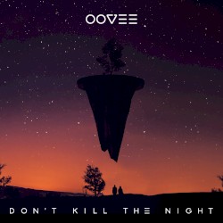 Don't Kill the Night