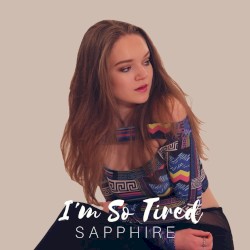 I'm So Tired
