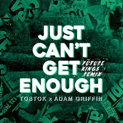 Just Can't Get Enough (Future Kings remix)