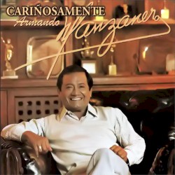 Cariñosamente Manzanero