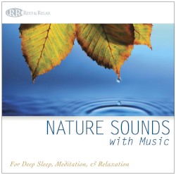 Nature Sounds: With Music