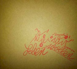 Wie wir leben wollen