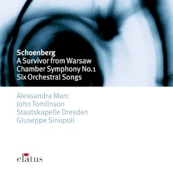 A Survivor from Warsaw / Chamber Symphony No.1 / Six Orchestral Songs