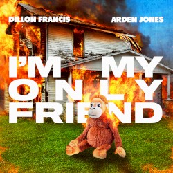 I’m My Only Friend