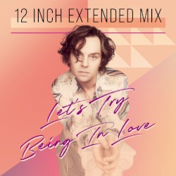 Let’s Try Being in Love