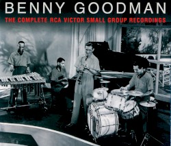 The Complete RCA Victor Small Group Recordings