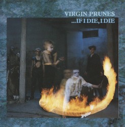 ...If I Die, I Die