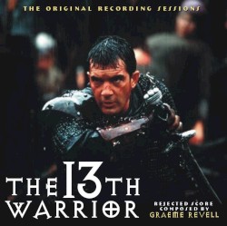 The 13th Warrior: The Original Recording Sessions