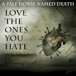 Love the Ones You Hate