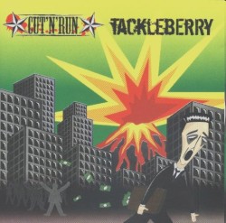 Cut'n'Run / Tackleberry
