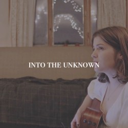 Into the Unknown