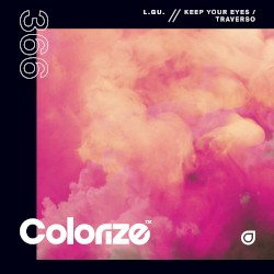Keep Your Eyes / Traverso