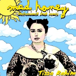 Mad Honey (MetronomiX Remix)