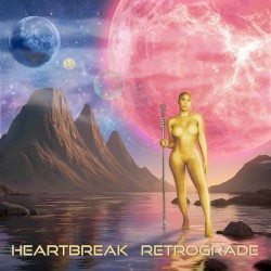 Heartbreak Retrograde