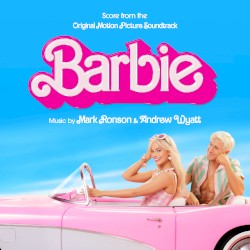 Barbie: Score From the Original Motion Picture Soundtrack