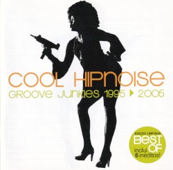 Groove Junkies 1995 ► 2005