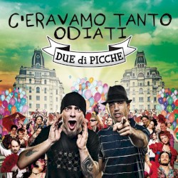 C'eravamo tanto odiati