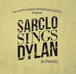 Sarclo sings Dylan (in French)