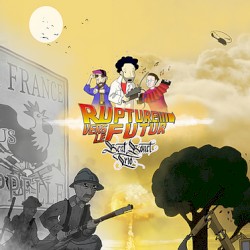 Rupture vers le futur
