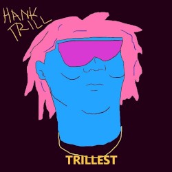 Hank Trill Mixtape