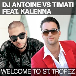 Welcome to St. Tropez (Remixes)