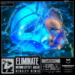 Nothing Left (Bensley remix)