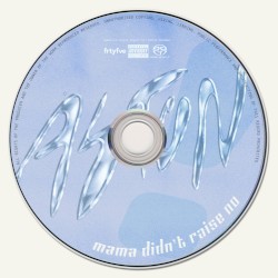 Mama Didn’t Raise No