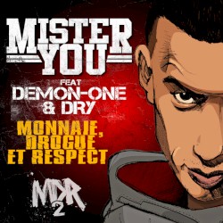 Monnaie, drogue et respect